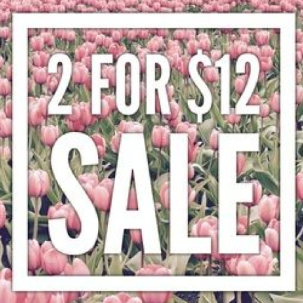 2 Items for $12!